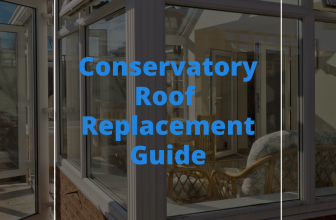 Conservatory Roof Replacement Guide