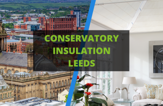 Conservatory Roof Insulation Leeds