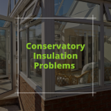 Conservatory Insulation Problems